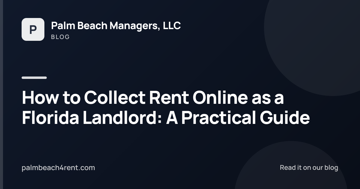 How to Collect Rent Online as a Florida Landlord: A Practical Guide